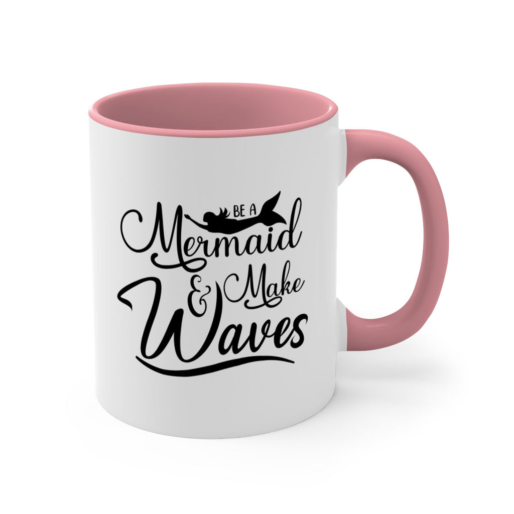 Be A Mermaid And Make Waves 46#- mermaid-Mug / Coffee Cup