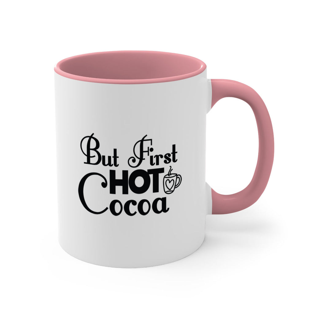 But First Hot Cocoa 31#- winter-Mug / Coffee Cup