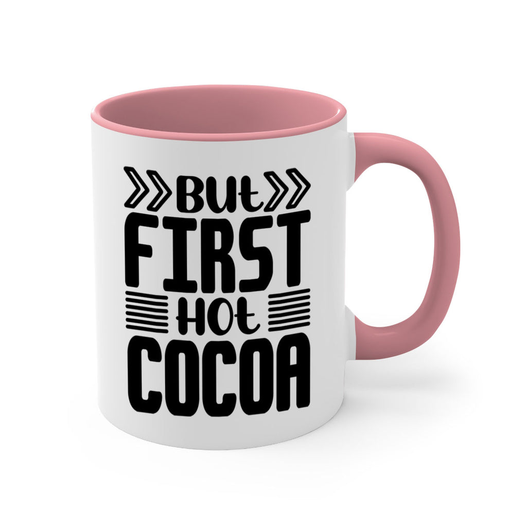But First Hot Cocoa 37#- winter-Mug / Coffee Cup