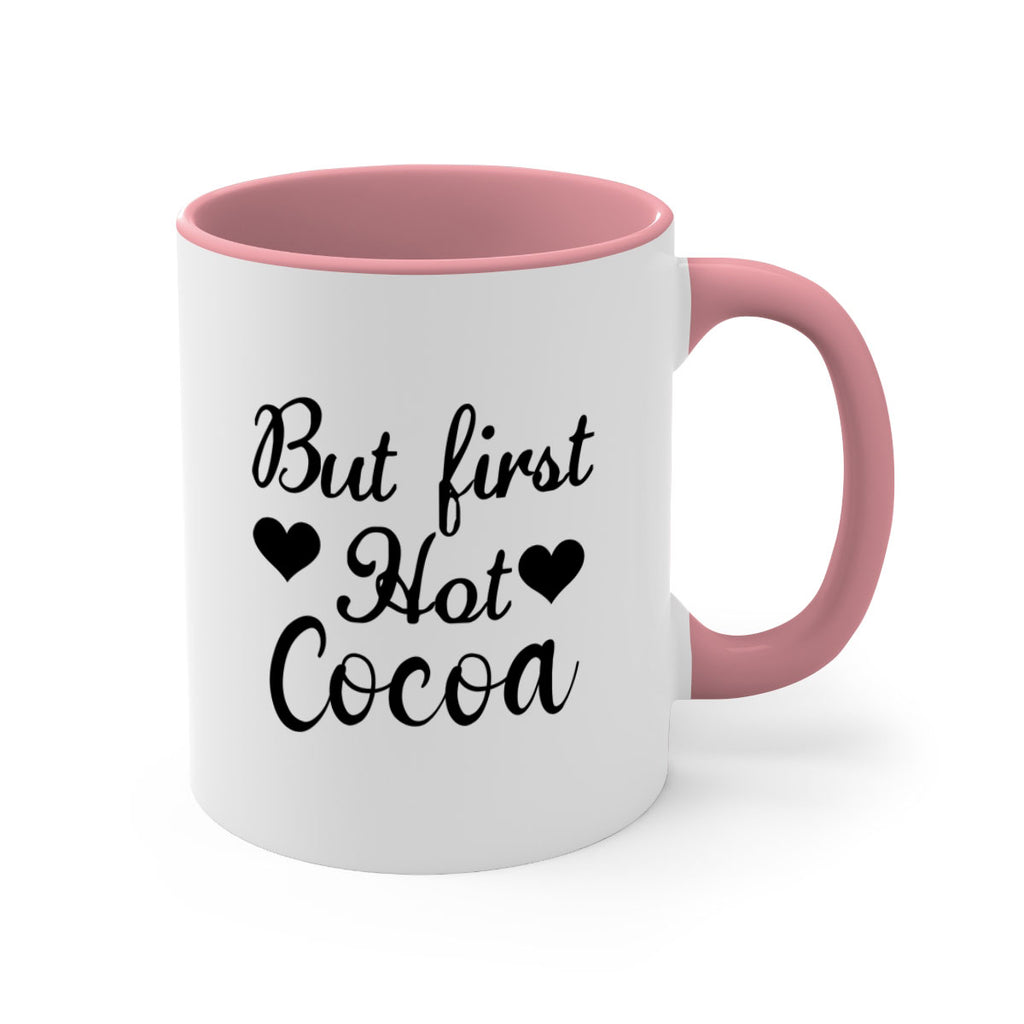 But first Hot Cocoa 38#- winter-Mug / Coffee Cup