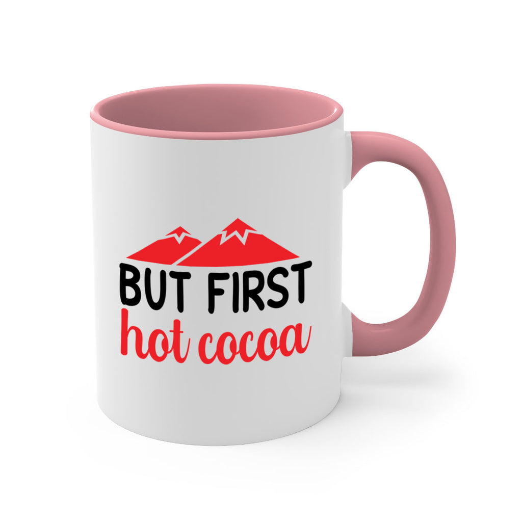 But first hot cocoa 28#- winter-Mug / Coffee Cup