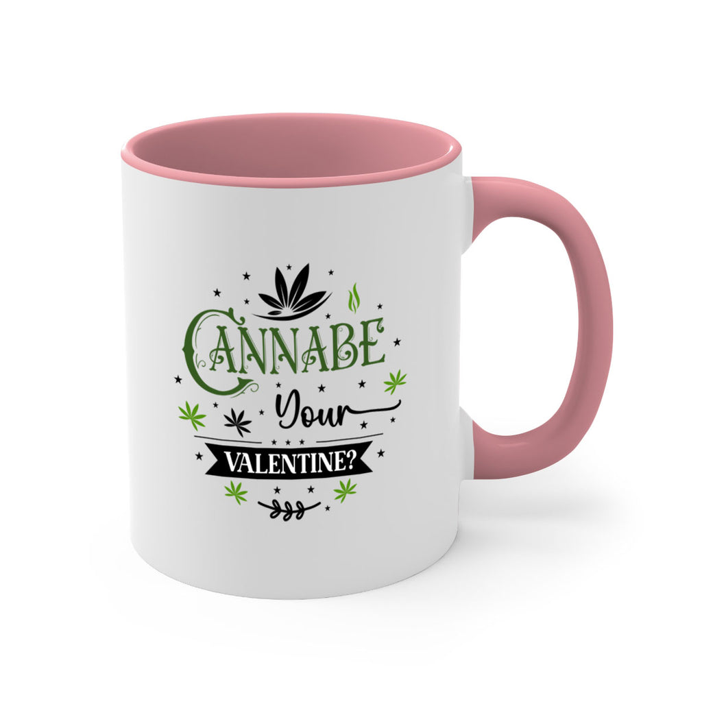 Cannabe Your Valentine 34#- marijuana-Mug / Coffee Cup