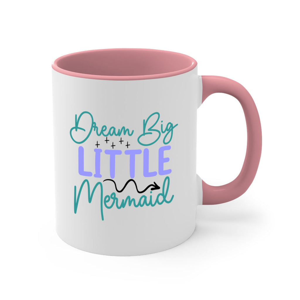 Dream Big Little Mermaid 118#- mermaid-Mug / Coffee Cup