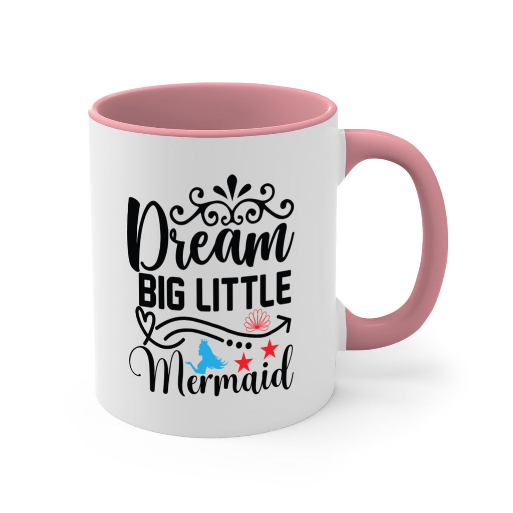 Dream Big Little Mermaid 133#- mermaid-Mug / Coffee Cup