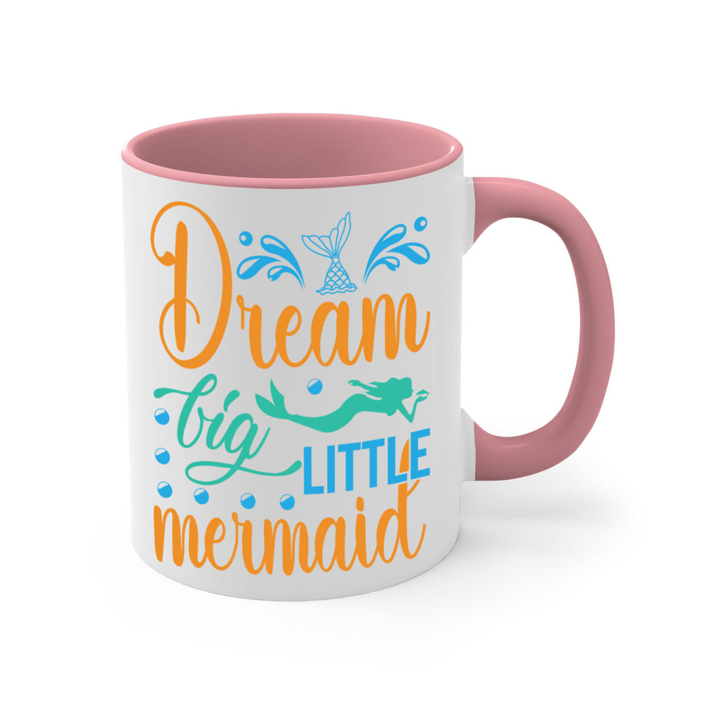 Dream Big Little Mermaid 135#- mermaid-Mug / Coffee Cup
