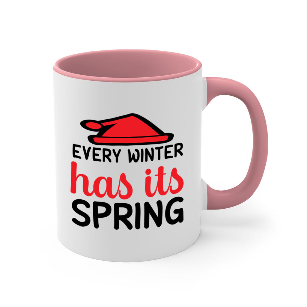 Every winter has its spring 101#- winter-Mug / Coffee Cup