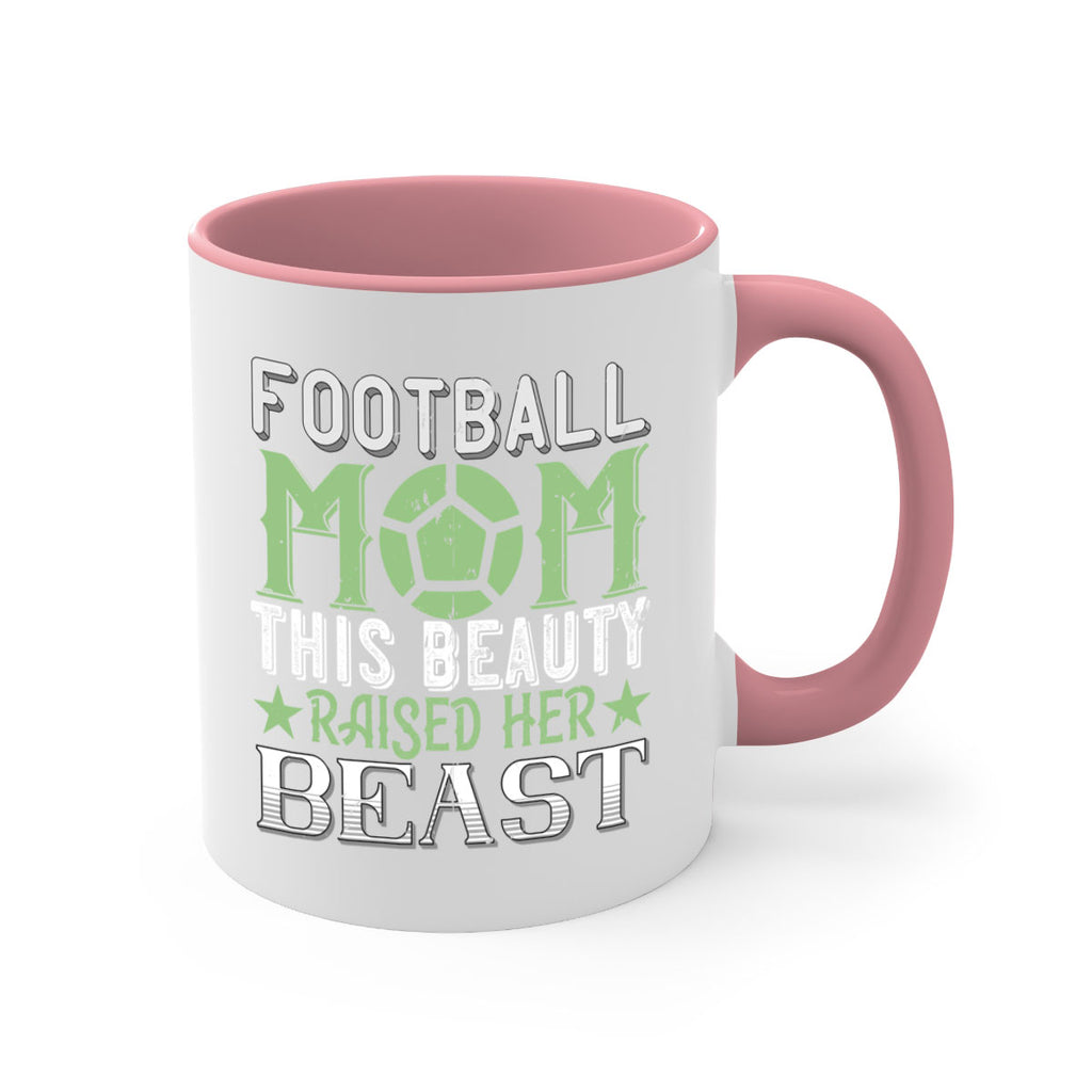 Football mom This beauty raised her 1235#- football-Mug / Coffee Cup