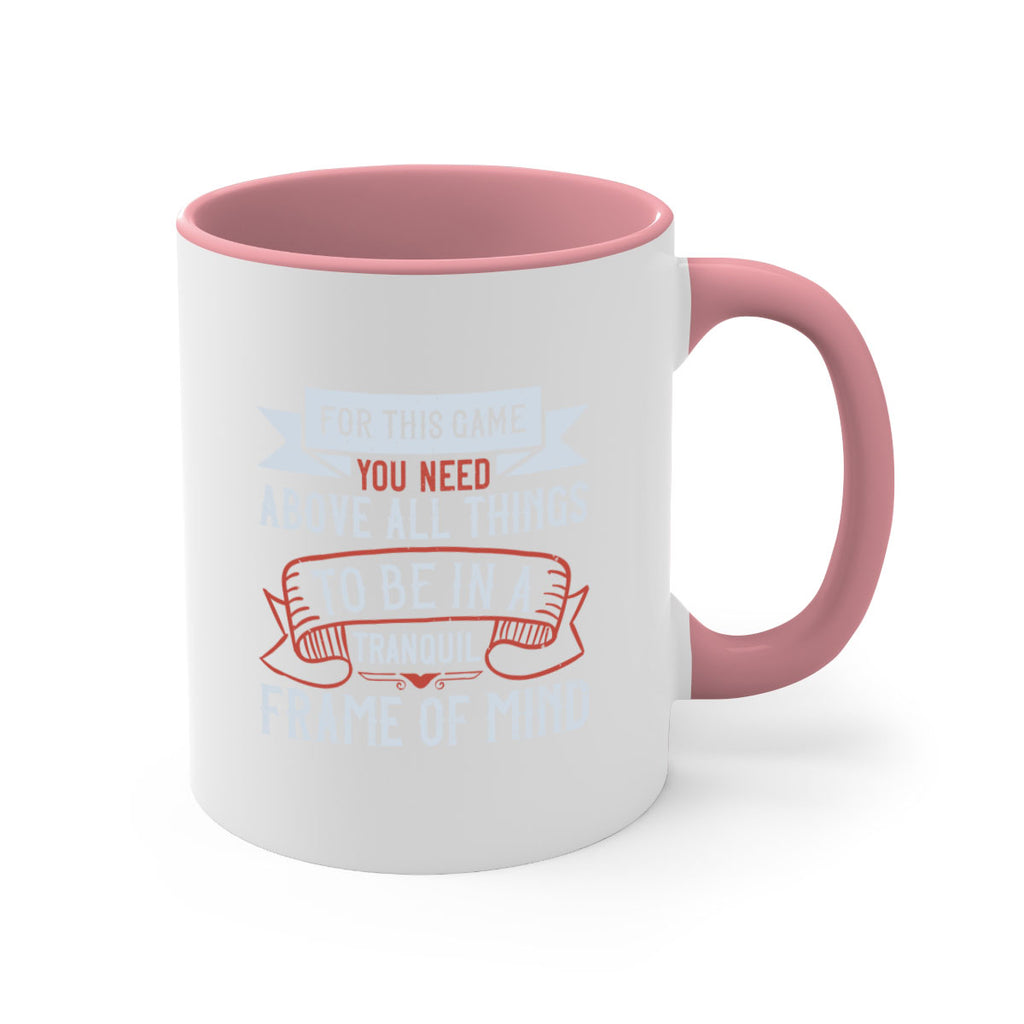 For this game you need above all things to be in a tranquil frame of mindd 2339#- golf-Mug / Coffee Cup