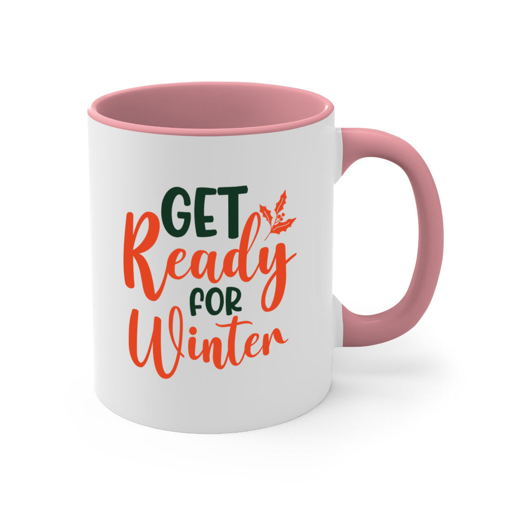 Get Ready For Winter 114#- winter-Mug / Coffee Cup