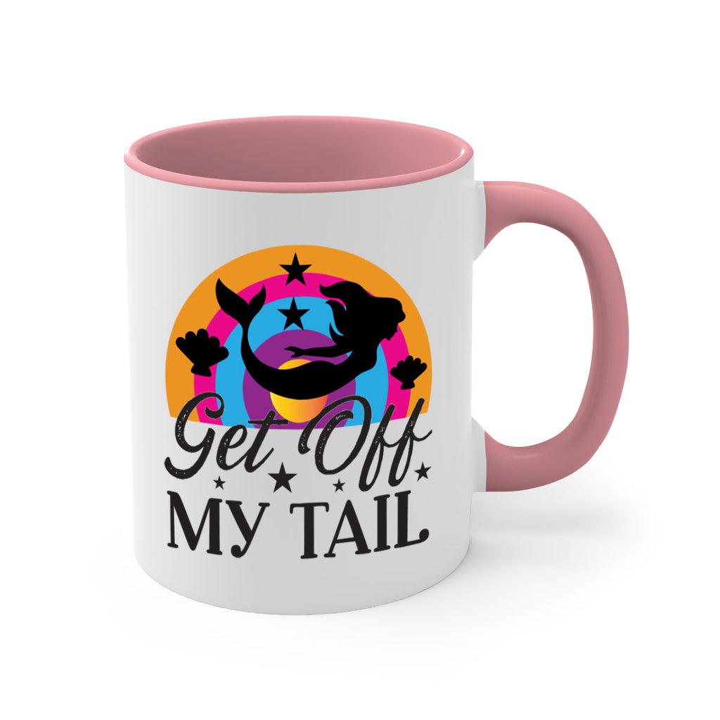 Get off my tail 182#- mermaid-Mug / Coffee Cup