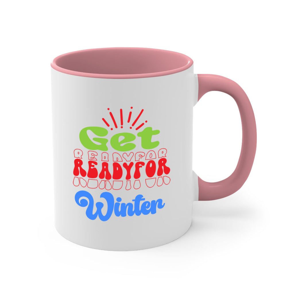 Get readyfor winter 115#- winter-Mug / Coffee Cup