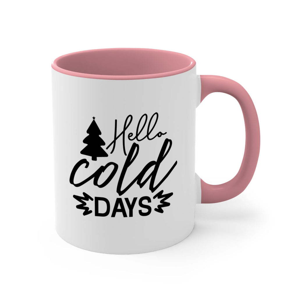 Hello Cold Days 146#- winter-Mug / Coffee Cup