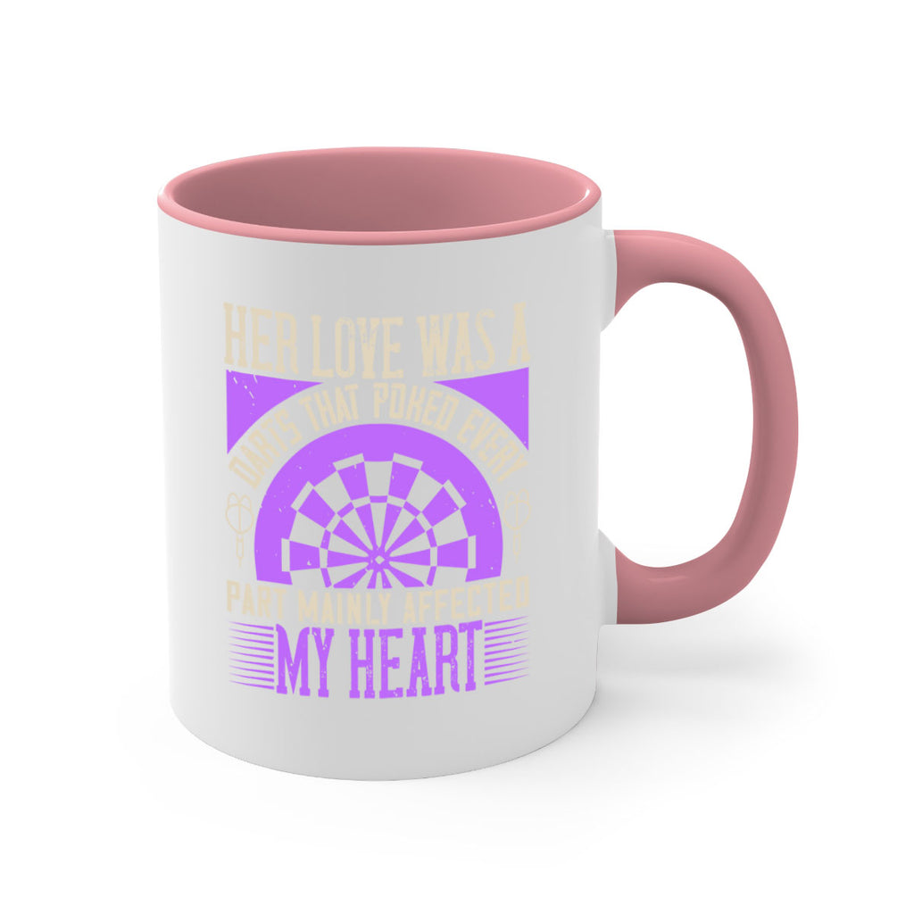 Her Love Was A Darts That Poked Every Part Mainly Affected My Heart 2228#- darts-Mug / Coffee Cup