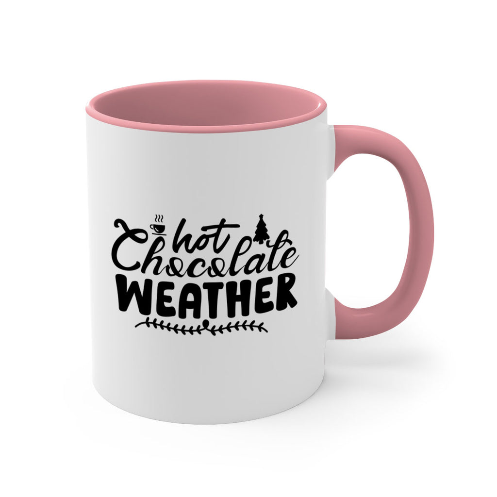 Hot Chocolate Weather 197#- winter-Mug / Coffee Cup