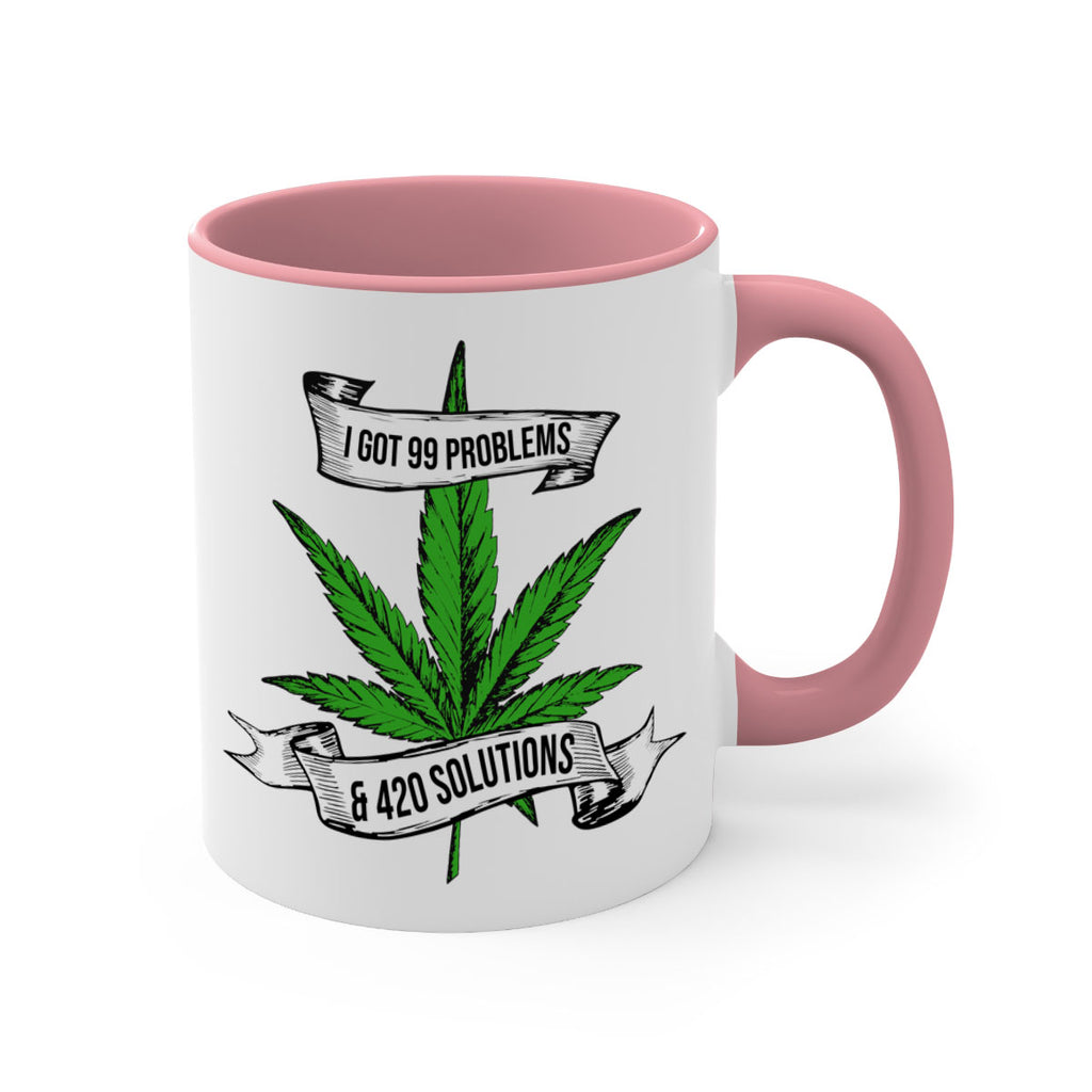 I Got Problems 420 Solutions 139#- marijuana-Mug / Coffee Cup