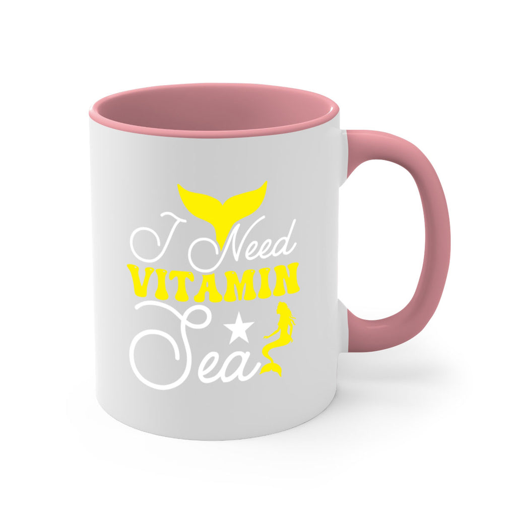 I Need Vitamin Sea 216#- mermaid-Mug / Coffee Cup