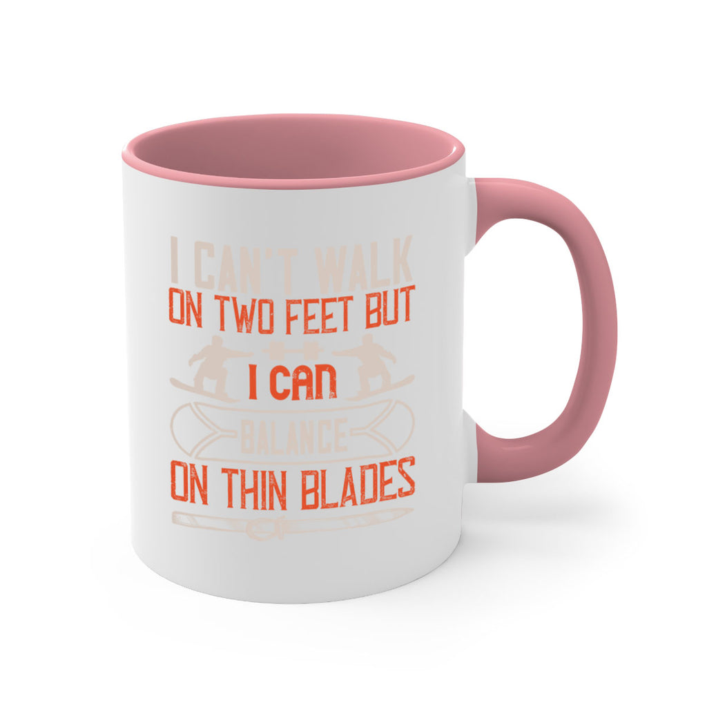 I can’t walk on two feet but I can balance on thin blades 1161#- ski-Mug / Coffee Cup
