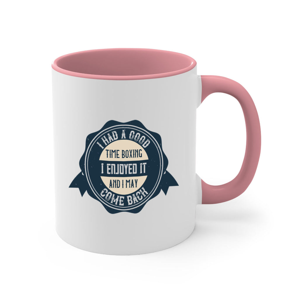 I had a good time boxing I enjoyed it and I may come back 2217#- boxing-Mug / Coffee Cup