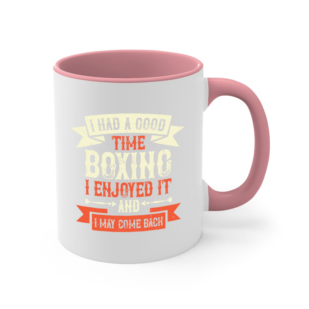 I had a good time boxing I enjoyed it and I may come back 2226#- boxing-Mug / Coffee Cup