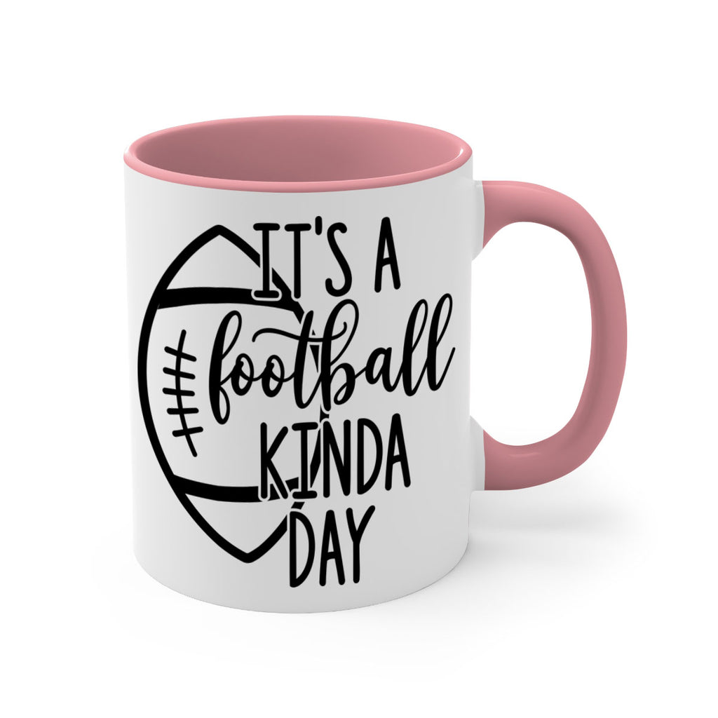 Its a football kinda day 999#- football-Mug / Coffee Cup
