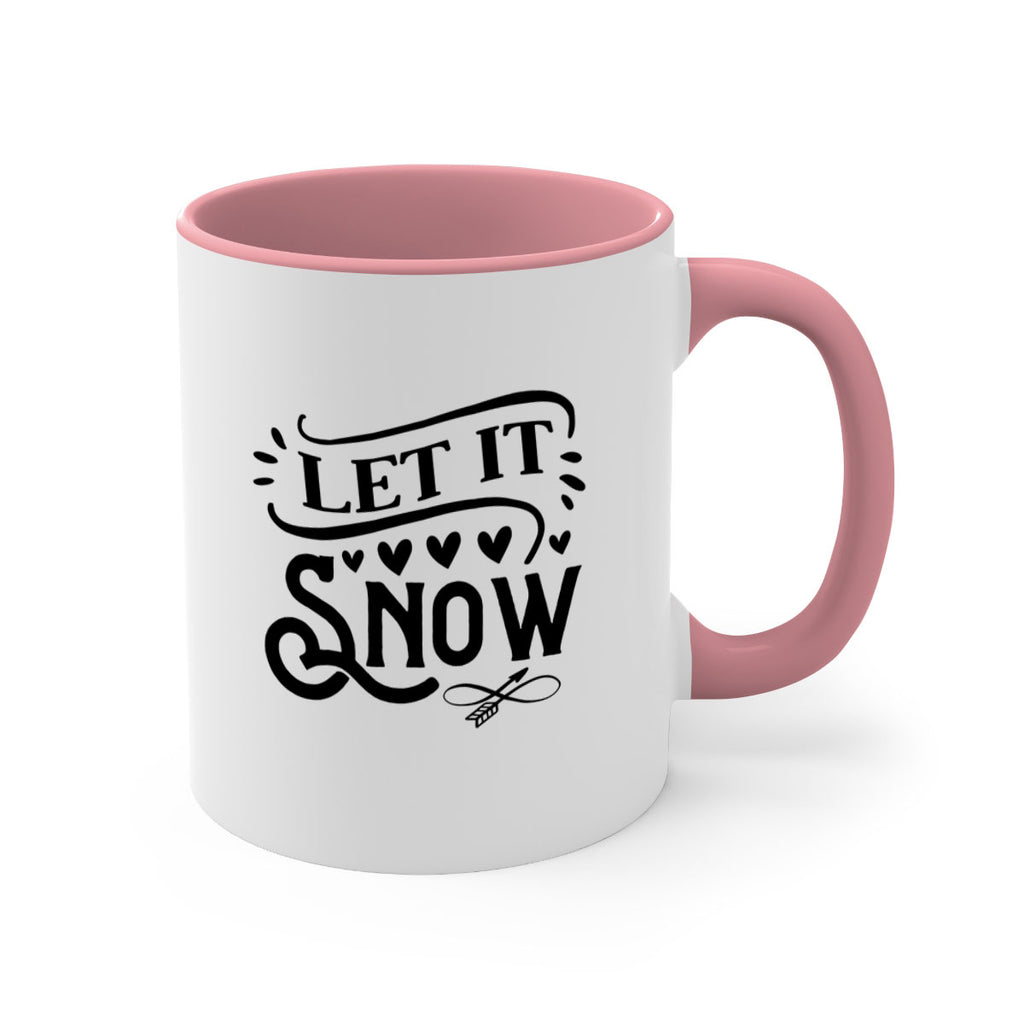 Let It Snow 284#- winter-Mug / Coffee Cup