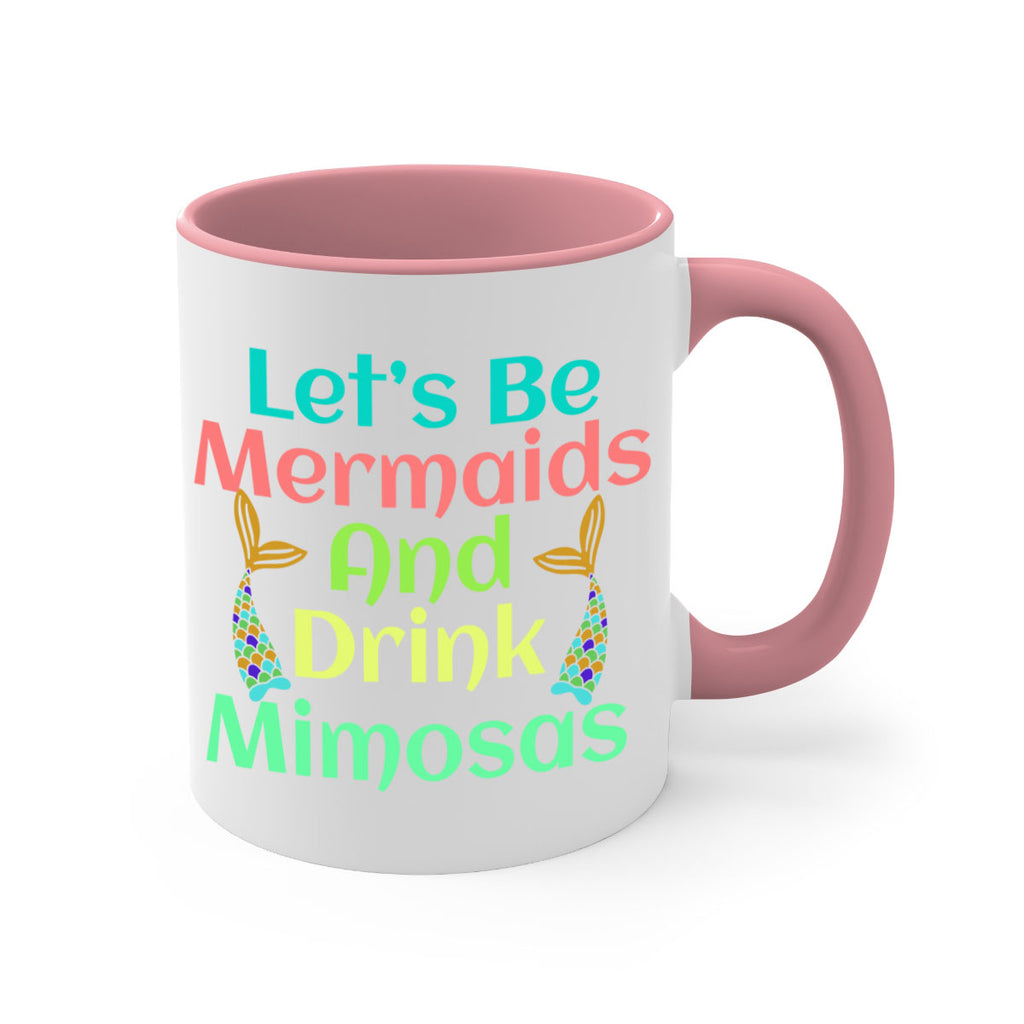 Lets Be Mermaids And Drink 296#- mermaid-Mug / Coffee Cup