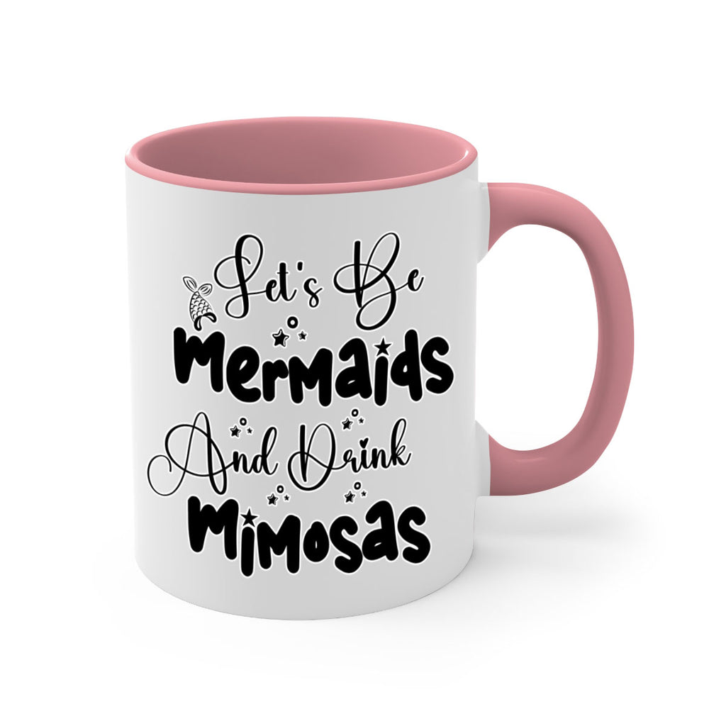 Lets Be Mermaids And Drink 297#- mermaid-Mug / Coffee Cup