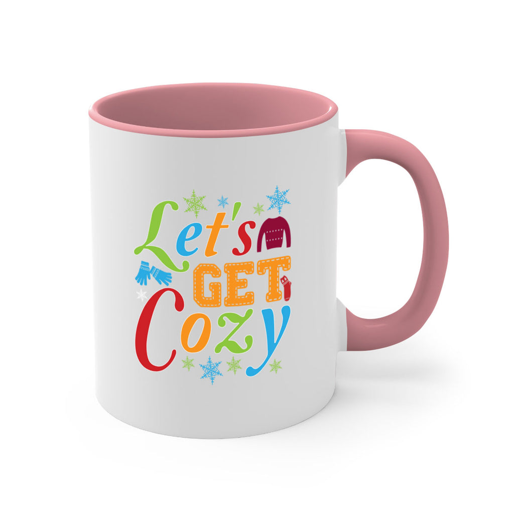 Lets Get Cozy Winter 297#- winter-Mug / Coffee Cup