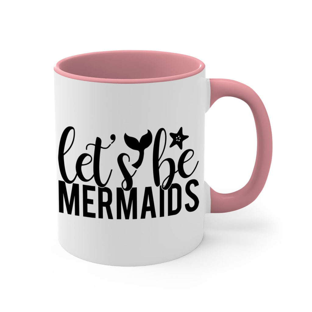 Lets be mermaids 294#- mermaid-Mug / Coffee Cup