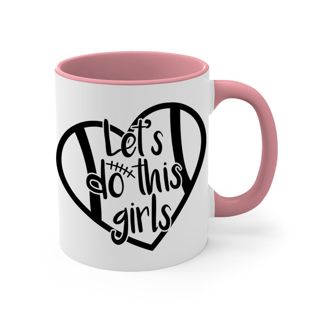 Lets do this girls 927#- football-Mug / Coffee Cup