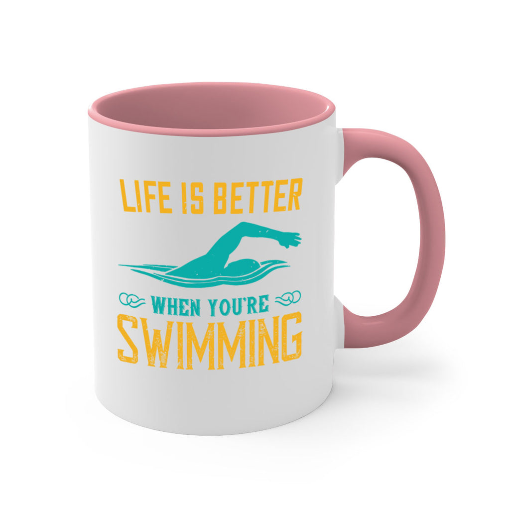 Life is better when youre wsiming 901#- swimming-Mug / Coffee Cup