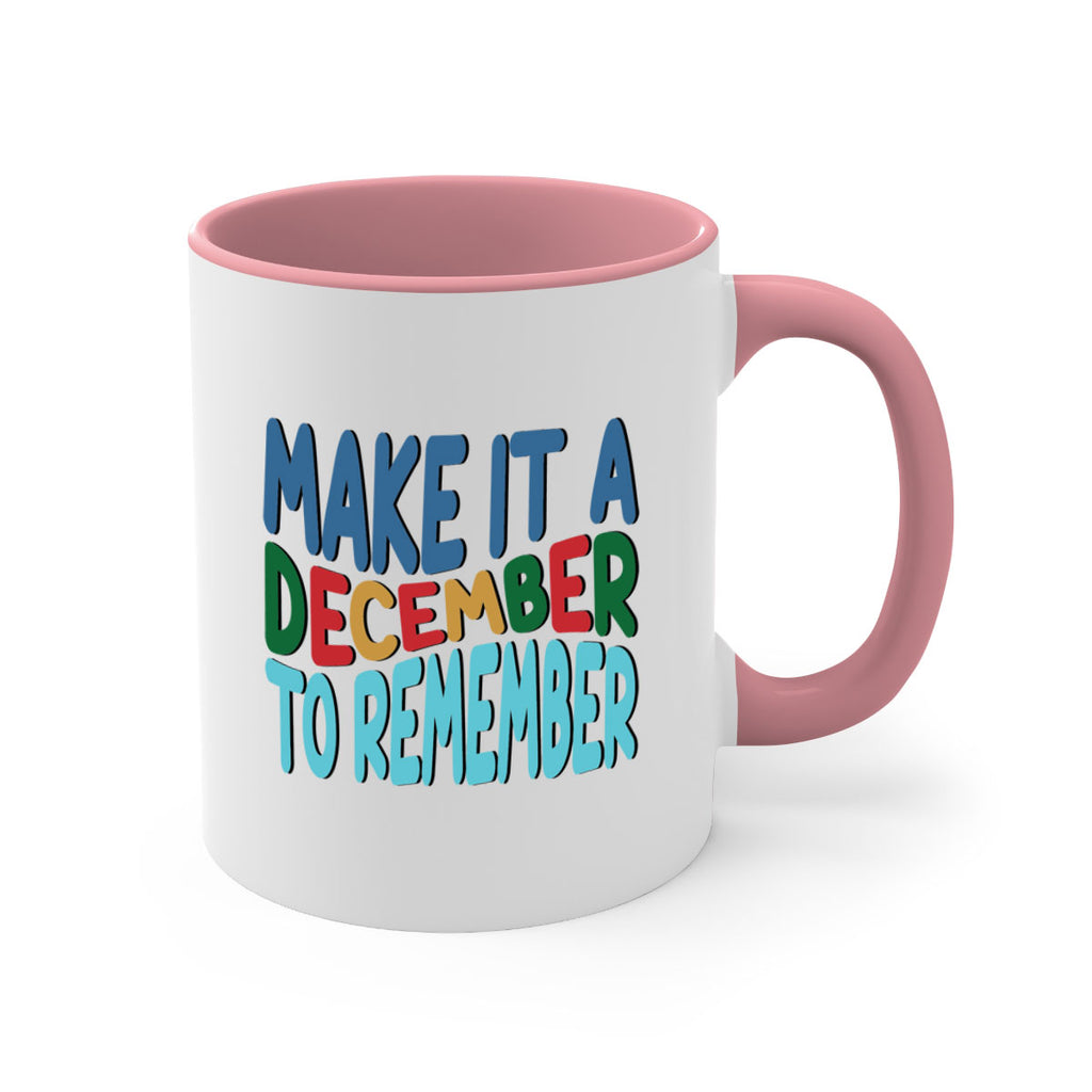 Make It a December to 319#- winter-Mug / Coffee Cup