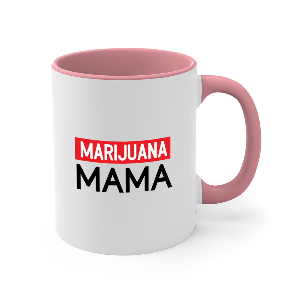 Marijuana Mama 207#- marijuana-Mug / Coffee Cup