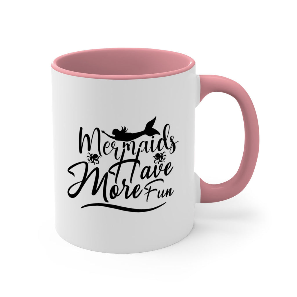 Mermaids Have More Fun 469#- mermaid-Mug / Coffee Cup
