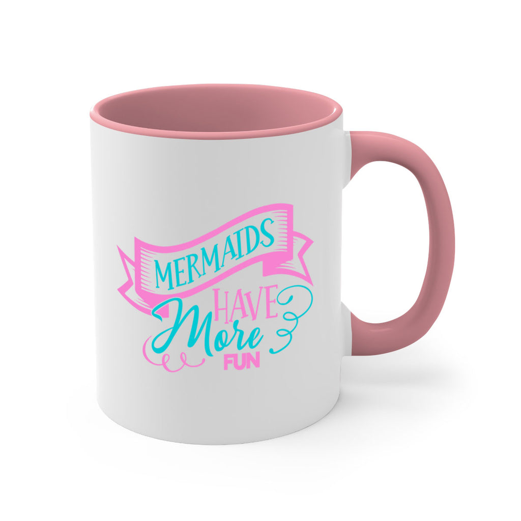 Mermaids Have More Fun 470#- mermaid-Mug / Coffee Cup