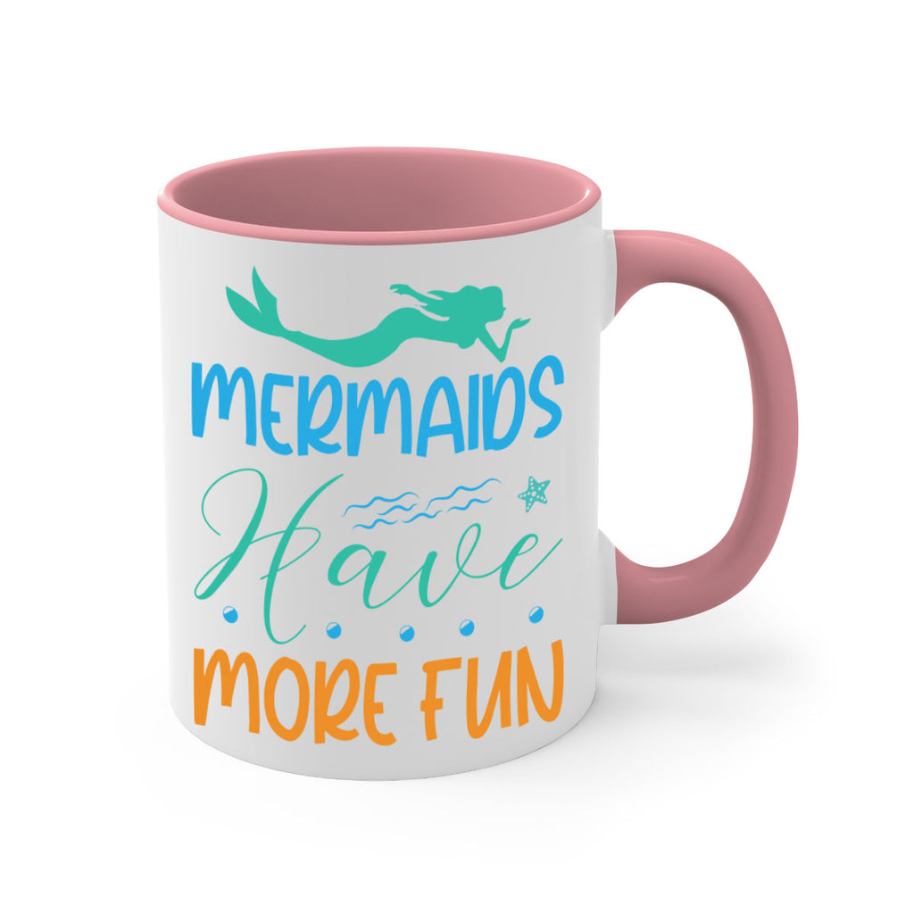 Mermaids Have More Fun 495#- mermaid-Mug / Coffee Cup