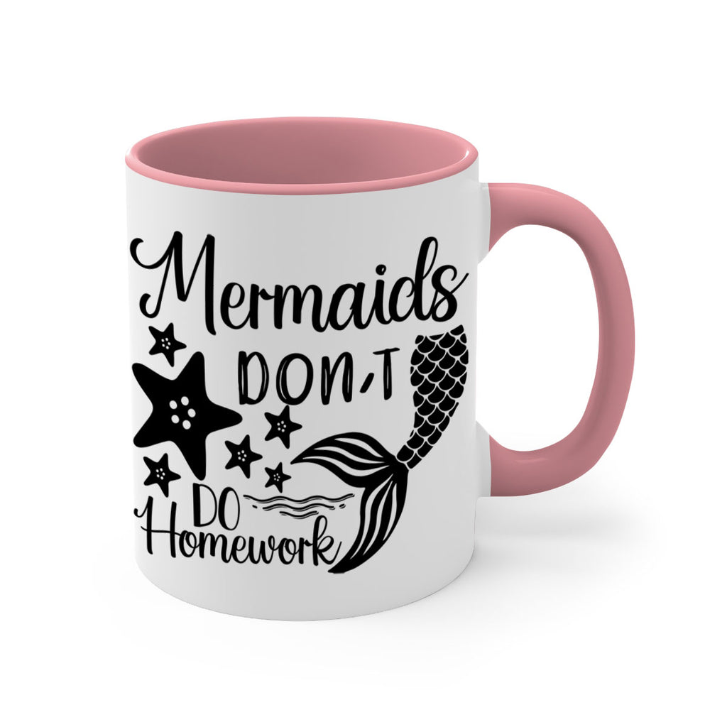 Mermaids dont do homework 486#- mermaid-Mug / Coffee Cup