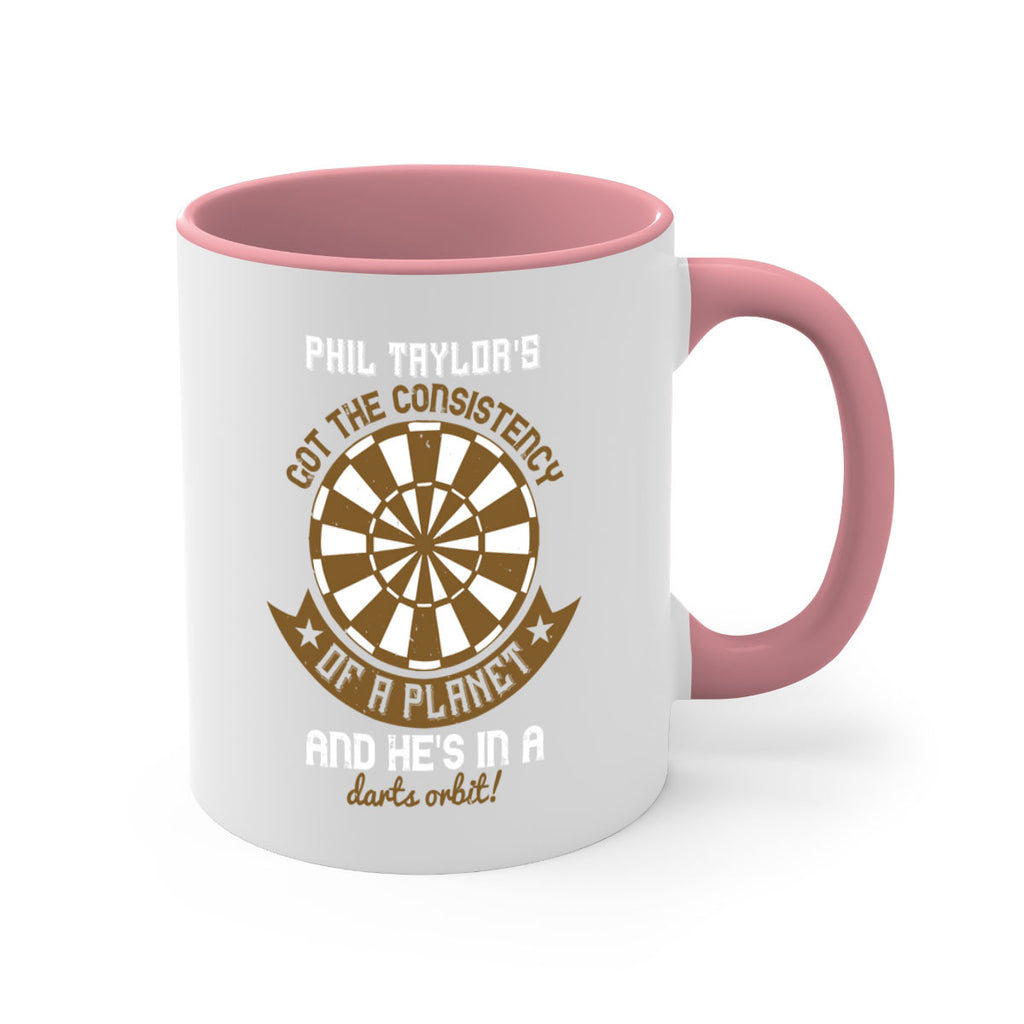 Phil Taylors got the consistency of a planet and hes in a darts orbit 1865#- darts-Mug / Coffee Cup