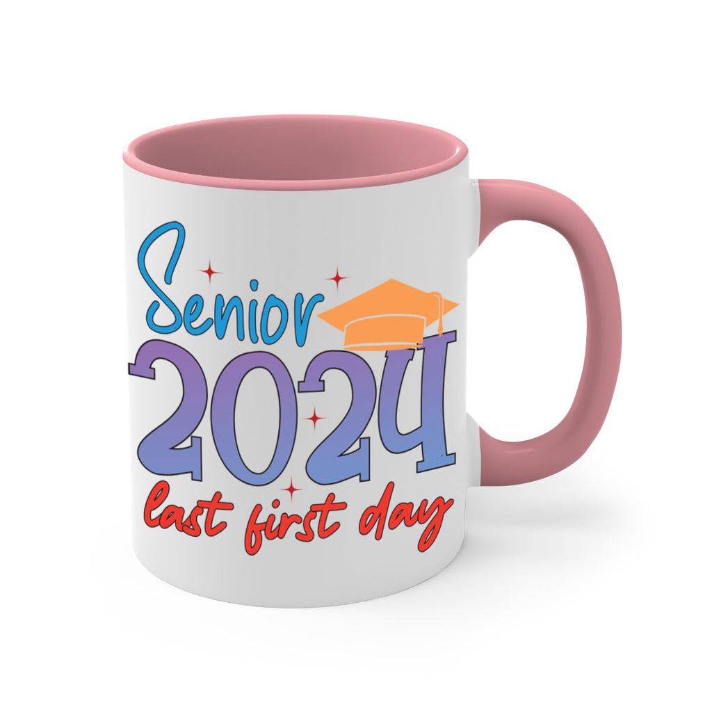 Senior 2024 last first day 12#- 12th grade-Mug / Coffee Cup