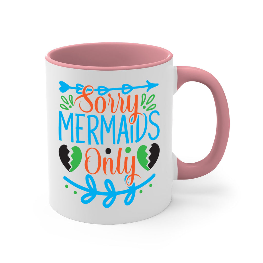 Sorry Mermaids Only 616#- mermaid-Mug / Coffee Cup