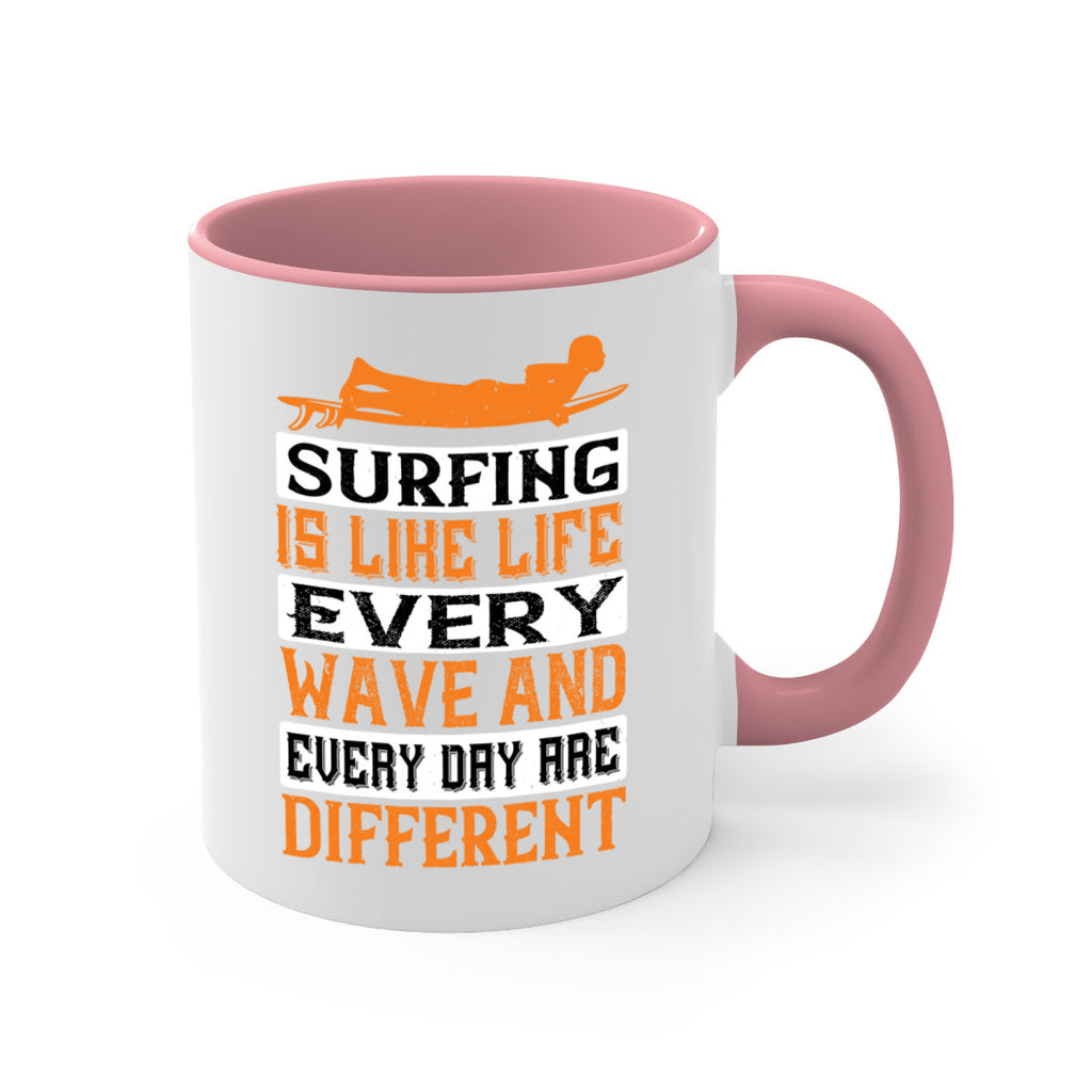 Surfing is like life Every wave and every day are different 417#- surfing-Mug / Coffee Cup