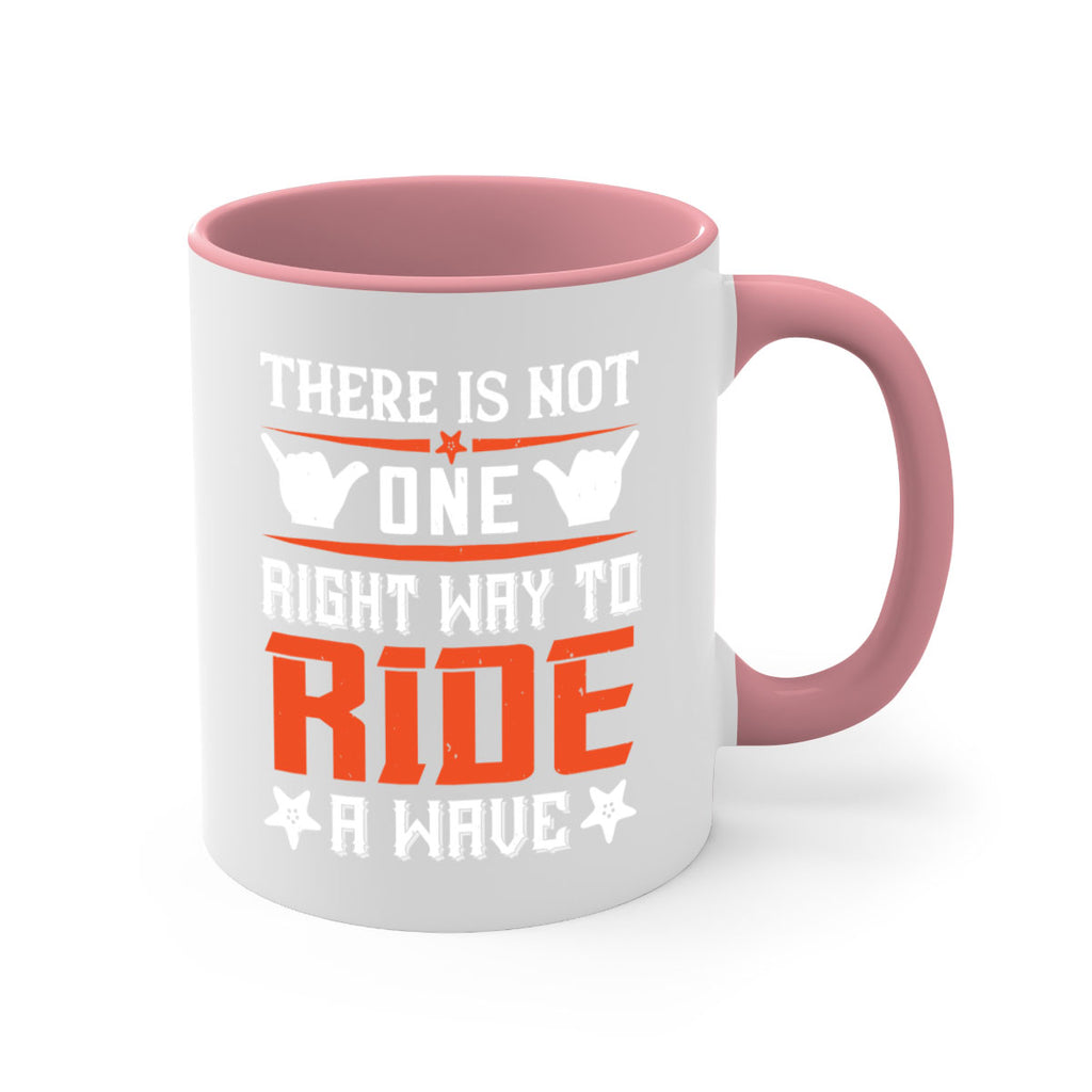 There is not one right way to ride a wave 156#- surfing-Mug / Coffee Cup