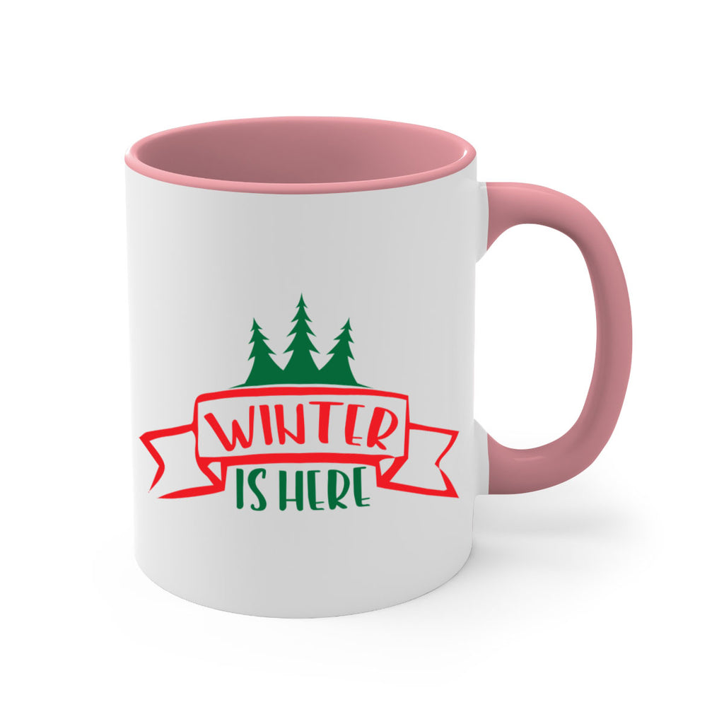 Winter is Here 553#- winter-Mug / Coffee Cup