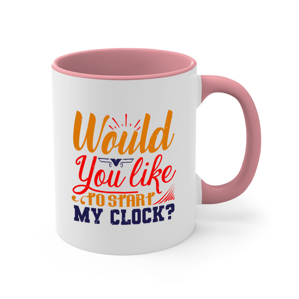 Would you like to start my clock 13#- chess-Mug / Coffee Cup