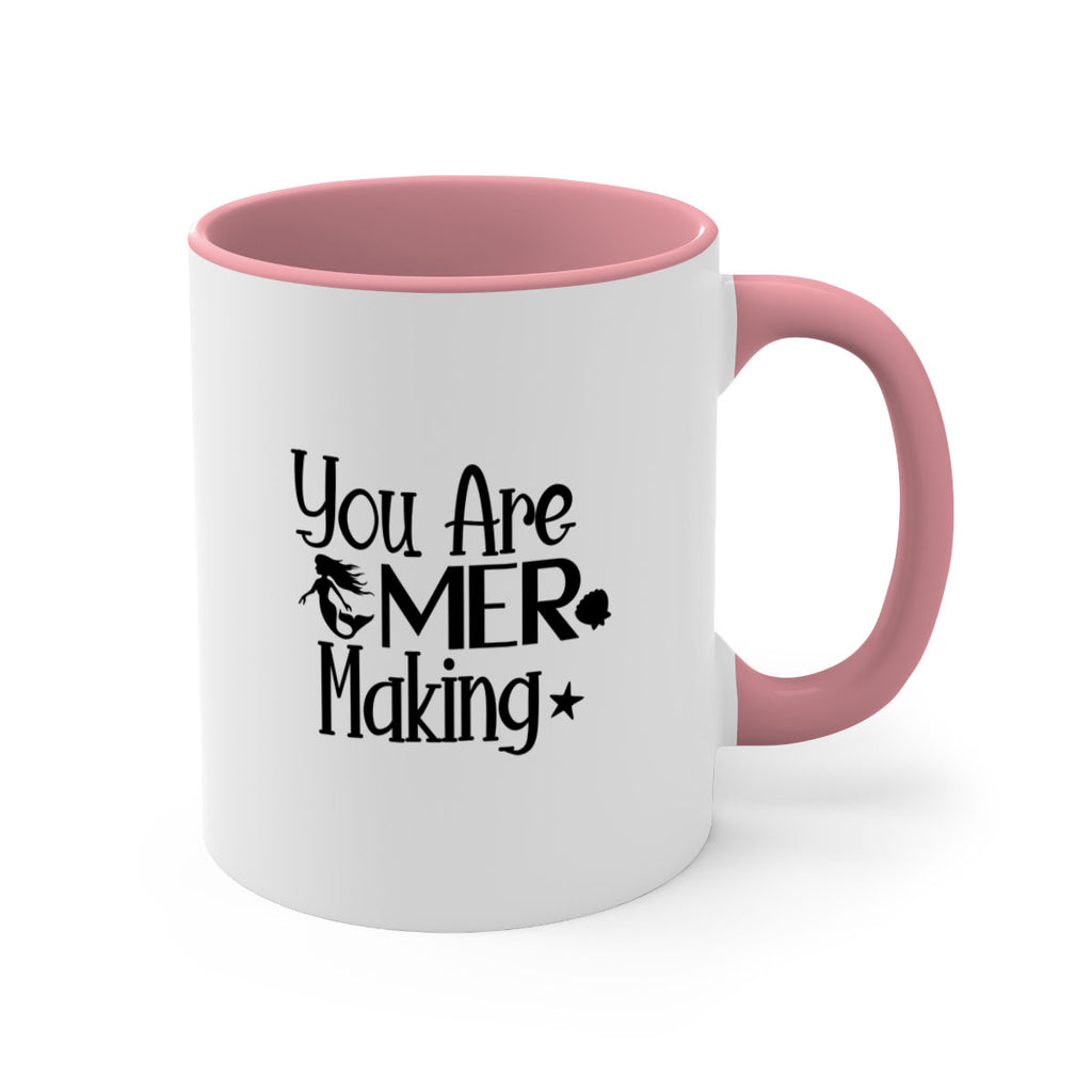 You Are Mer Making 679#- mermaid-Mug / Coffee Cup