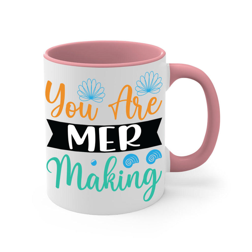 You Are Mer Making 683#- mermaid-Mug / Coffee Cup