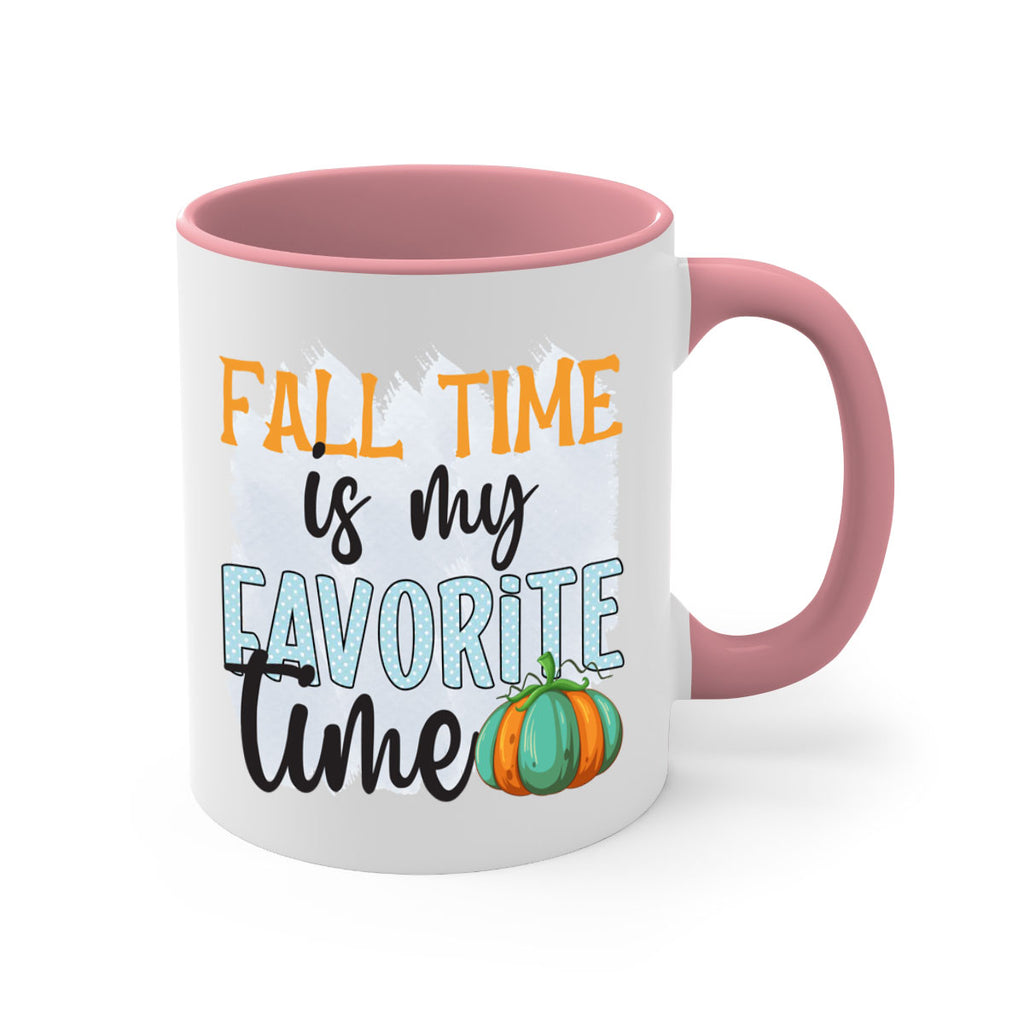 fall time is my favorite time 134#- fall-Mug / Coffee Cup