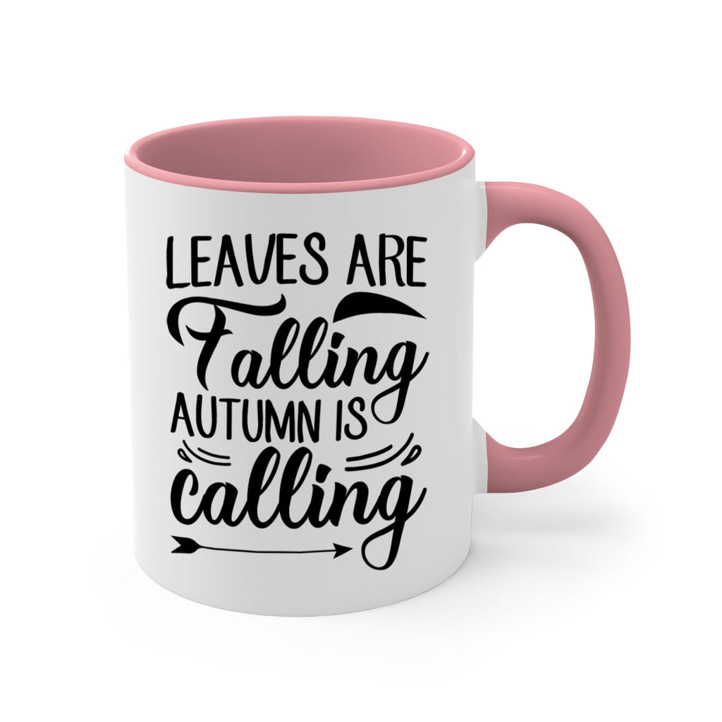 leaves are falling autumn is calling 388#- fall-Mug / Coffee Cup