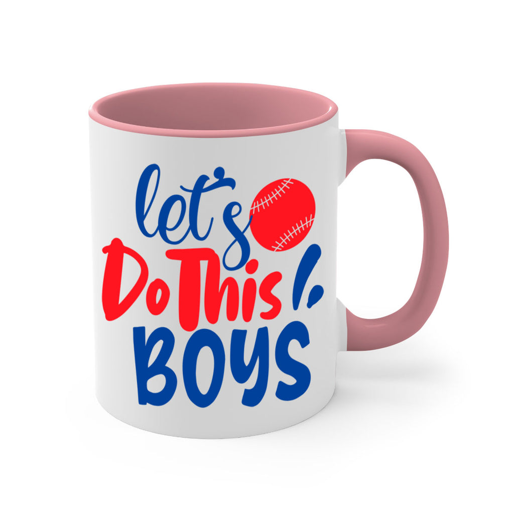 lets do this boys 2057#- baseball-Mug / Coffee Cup