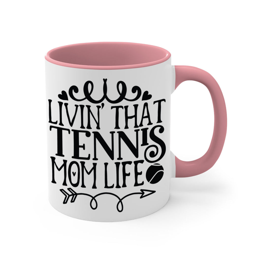 livin that Tennis mom life 774#- tennis-Mug / Coffee Cup